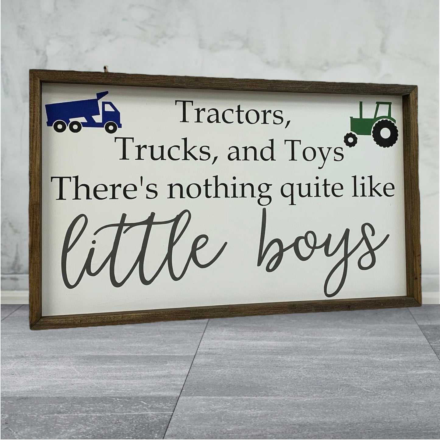 Tractors Trucks ad Toys There's nothing quite like little boys | Farmhouse Sign | Nursery Decor | Baby Shower Gift | Boy Room Sign