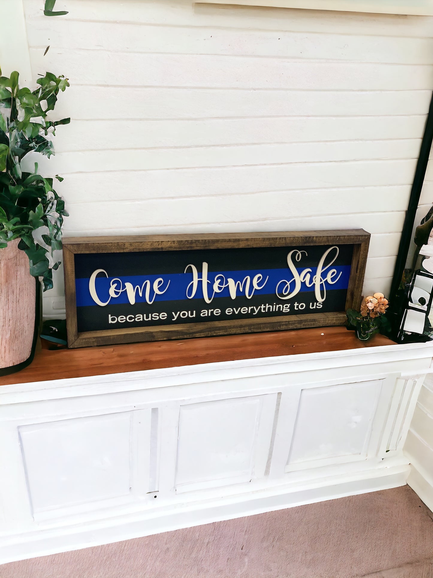 Come Home Safe You are Everything to Us Sign | Thin Blue Line Decor | Police Home Decor | Police Officer Gift | Police Wife