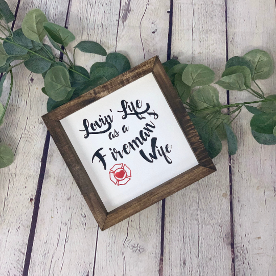 Lovin Life As A Fireman's Wife Farmhouse Mini Sign | Thin Red Line Decor | Fireman Gift | Firefighter Wife Gift