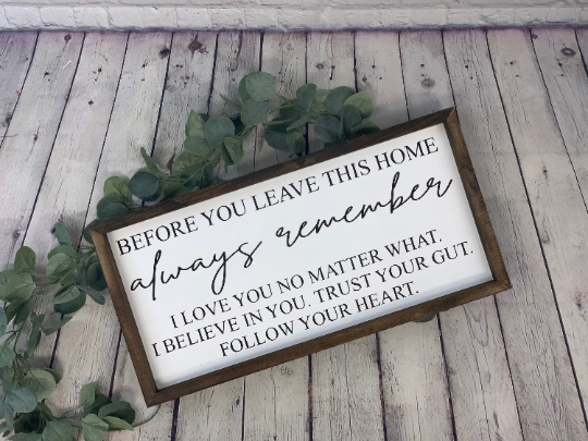 Before You Leave This Home Farmhouse Sign | Living Room Decor | Family Farmhouse Sign | Inspirational Quote Sign