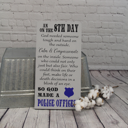 God Made a Police Officer Sign | Police Officer Gift | Police Officer Decor | Gifts for Him