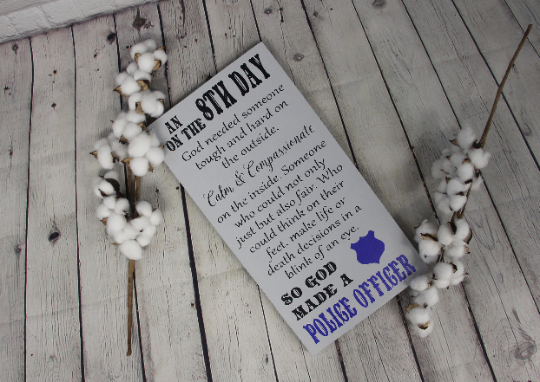 God Made a Police Officer Sign | Police Officer Gift | Police Officer Decor | Gifts for Him