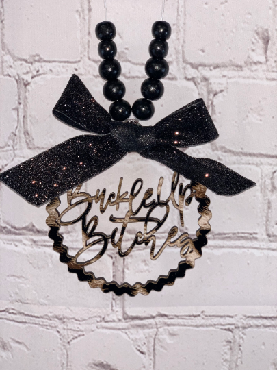 Buckle Up Bitches Mirror Charm | Car Charm | Rear View Mirror Charm | New Driver Gift | Funny Teen Gift | Funny Car Charm