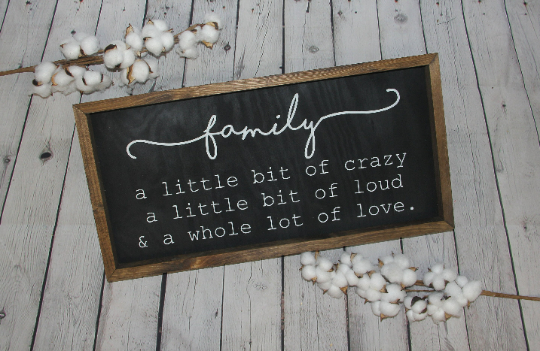 Family A Little Bit of Crazy Sign A Little Bit of Loud & A Whole Lot of Love Farmhouse Sign | Family Sign