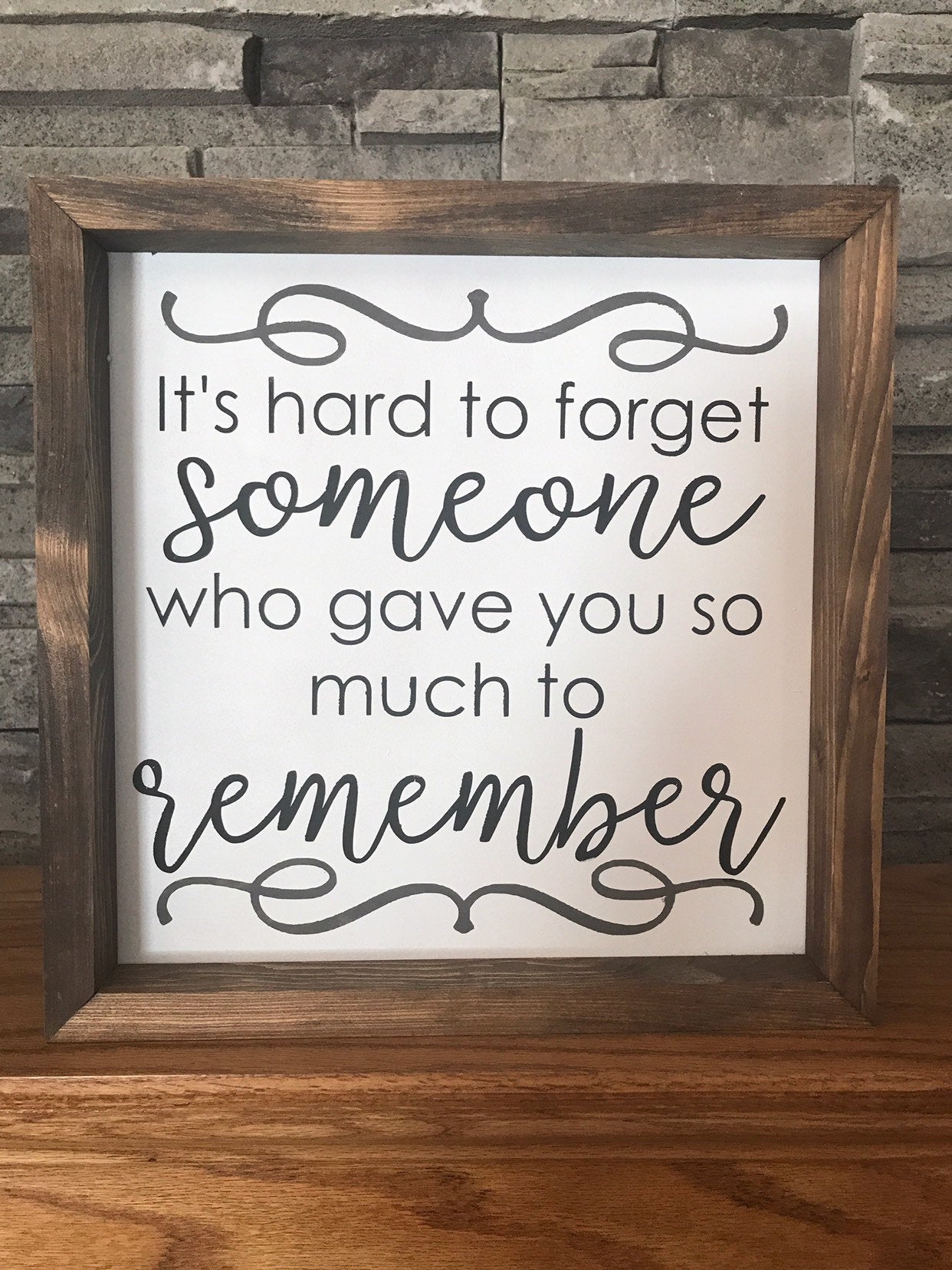 Hard to Forget Someone Farmhouse Sign | Sympathy Gift | Remembrance Gift | Condolence Gift