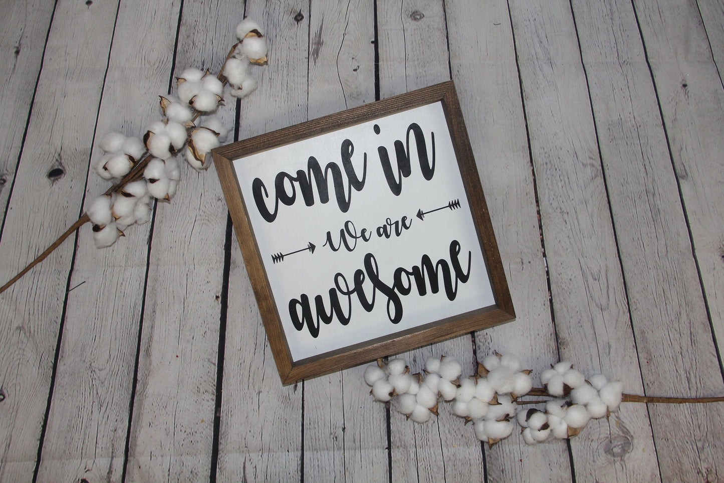Come In We Are Awesome Mini Farmhouse Sign | Entryway Sign | Funny Signs
