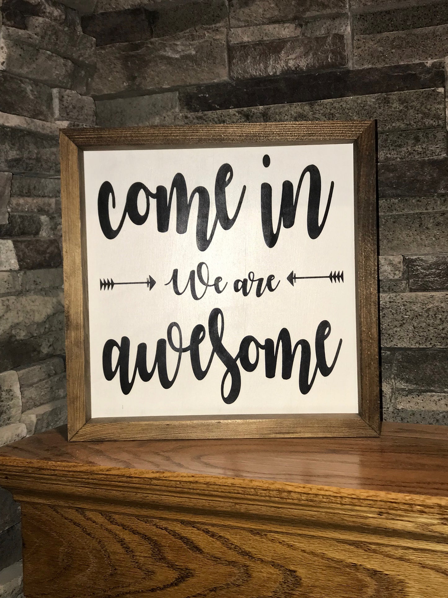 Come In We Are Awesome Mini Farmhouse Sign | Entryway Sign | Funny Signs