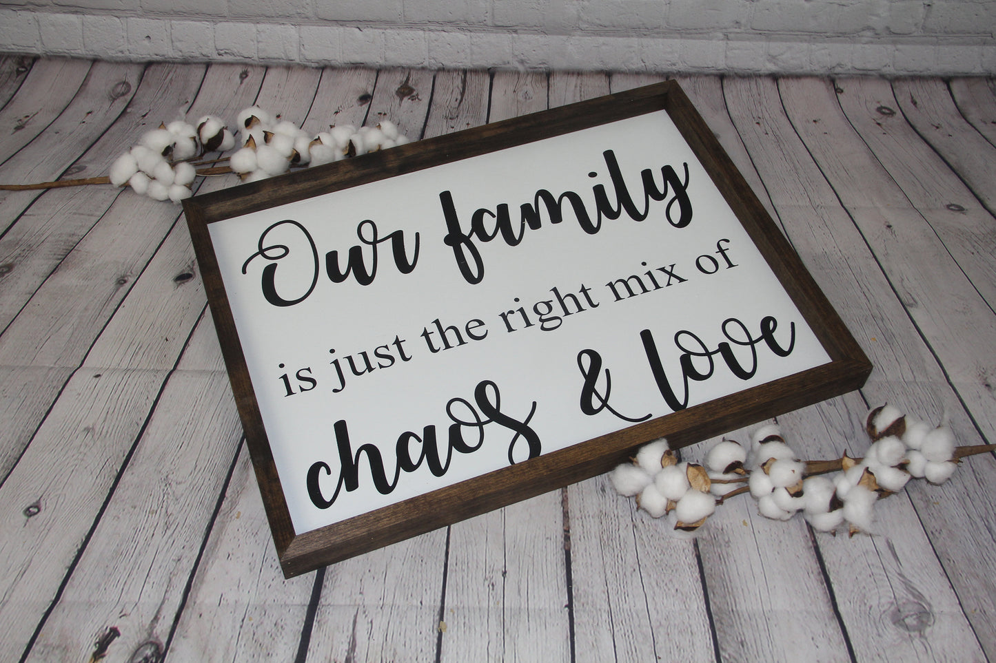 Our Family Is Just The Right Mix Of Choas & Love Farmhouse Sign | Living Room Room Decor | Family Sign
