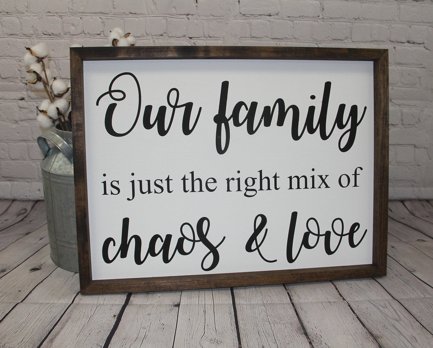 Our Family Is Just The Right Mix Of Choas & Love Farmhouse Sign | Living Room Room Decor | Family Sign