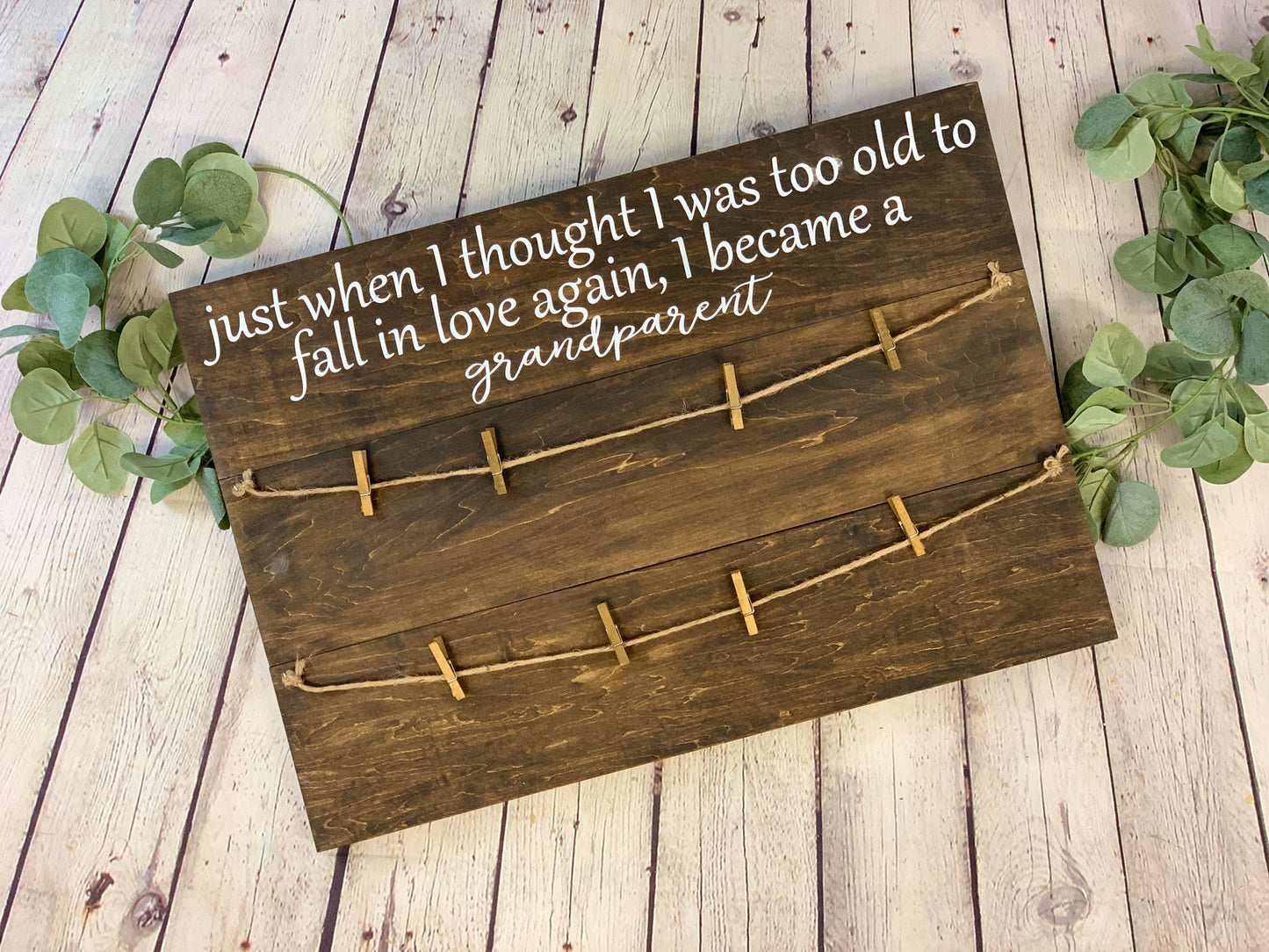 Just When I Thought I was Too Old To Fall In Love Again I Became A Grandparent Photo Holder Sign | Grandparent Gift | Picture Holder | Mother's Day