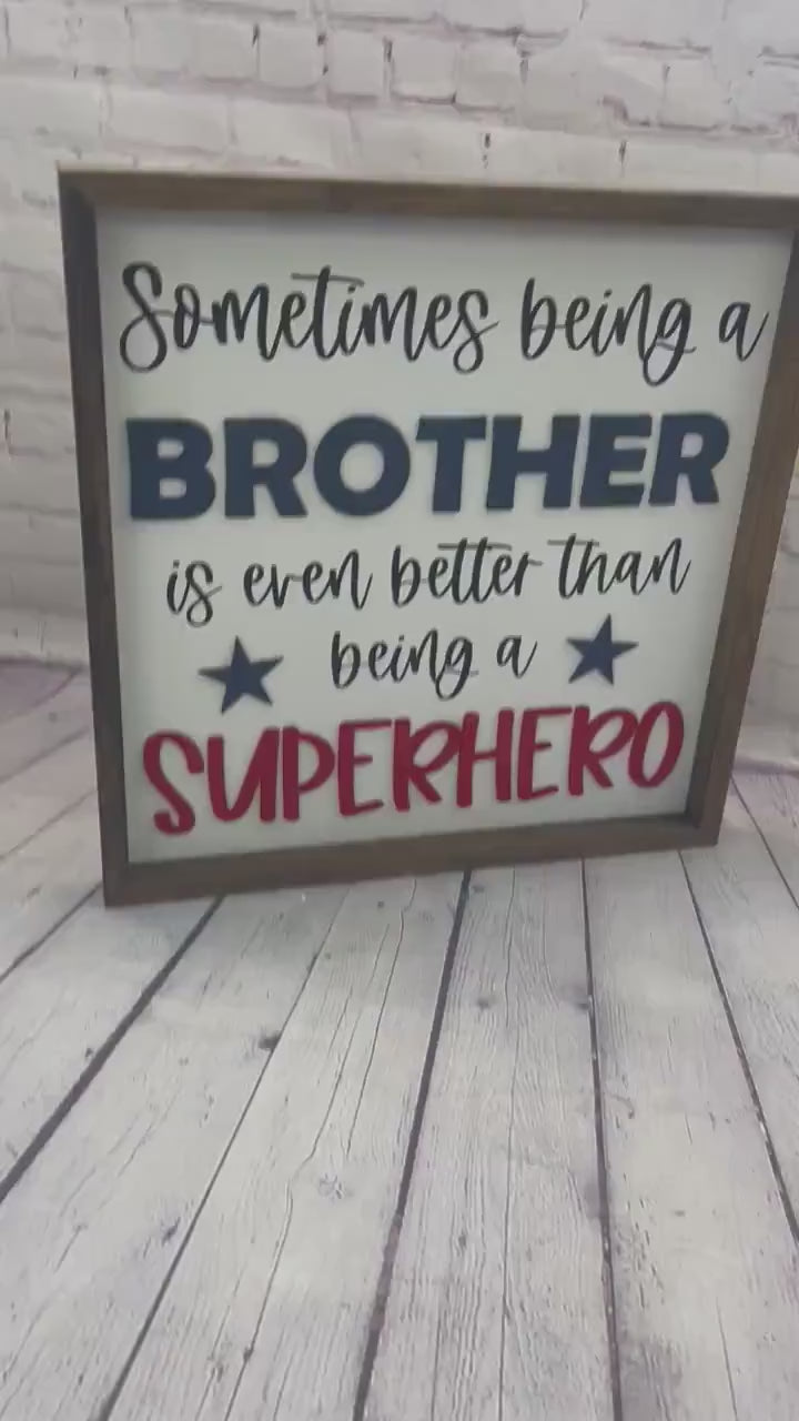 Being a Big Brother is Better Than Being a Superhero | Farmhouse Sign | Nursery Decor | Baby Shower Gift | Boy Room Sign | Brother Sign