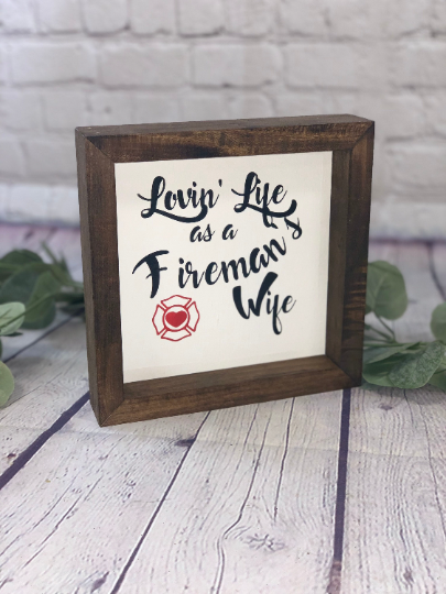 Lovin Life As A Fireman's Wife Farmhouse Mini Sign | Thin Red Line Decor | Fireman Gift | Firefighter Wife Gift