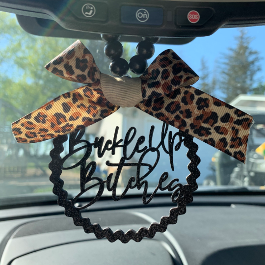 buckle up bitches, car mirror charm, rearview mirror charm