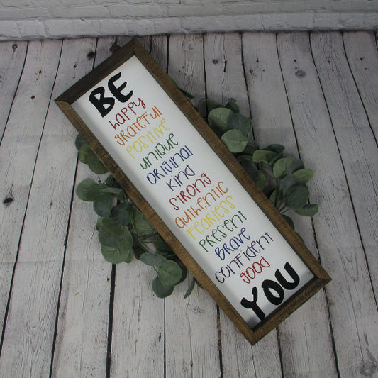 Be You Vertical Farmhouse Sign | Kid's Room Decor | Nursery Decor | Rainbow Farmhouse Sign | Inspirational Farmhouse Sign