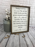 Today I Will Be Thankful | Farmhouse Sign | Nursery Decor | Baby Shower Gift | Laundry Room Decor | Mother Sign | Farmhouse Laundry Room