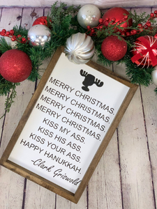 Merry Christmas Kiss My Ass Kiss His Ass Kiss Your Ass Happy Hanukkah Farmhouse Sign | Clark Griswold | Christmas Vacation Quotes