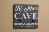 Lil Man Cave Sign | Nursery Sign| Boy Room Sign