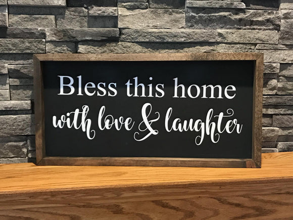 Bless This Home With Love & Laughter Sign | Farmhouse Sign