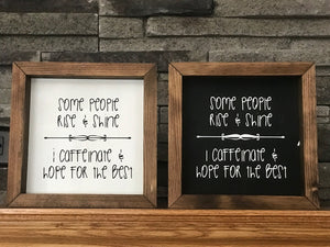 Caffinate and Hope For the Best Farmhouse Mini Sign | Caffeine Sign | Funny Signs | Coffee Signs