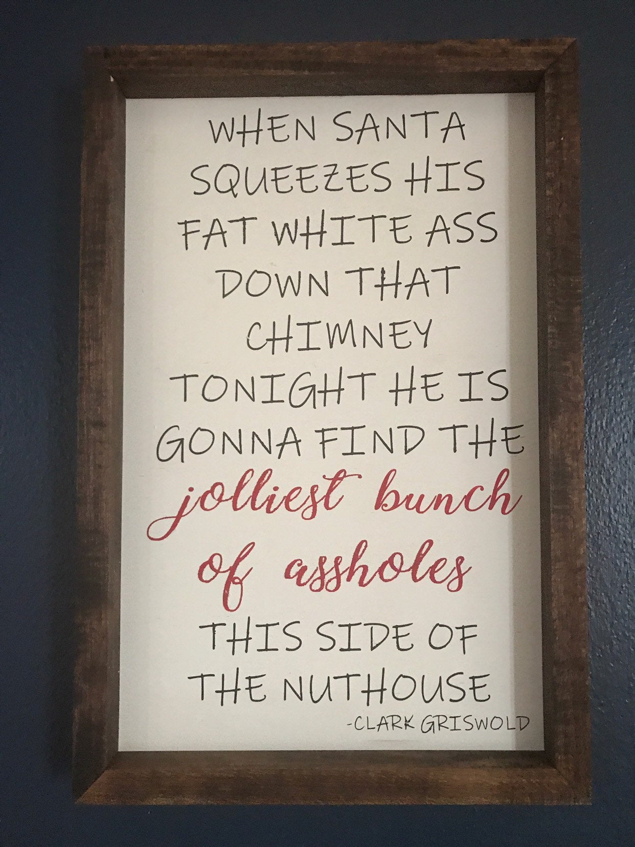 Griswold Christmas Farmhouse Sign | Clark Griswold | Jolliest Bunch of Assholes | Christmas Vacation Quotes