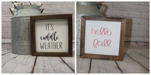Reversible - It's Cuddle Weather-Hello Fall Mini Farmhouse | Reversible Farmhouse | Fall Decor | Winter Decor