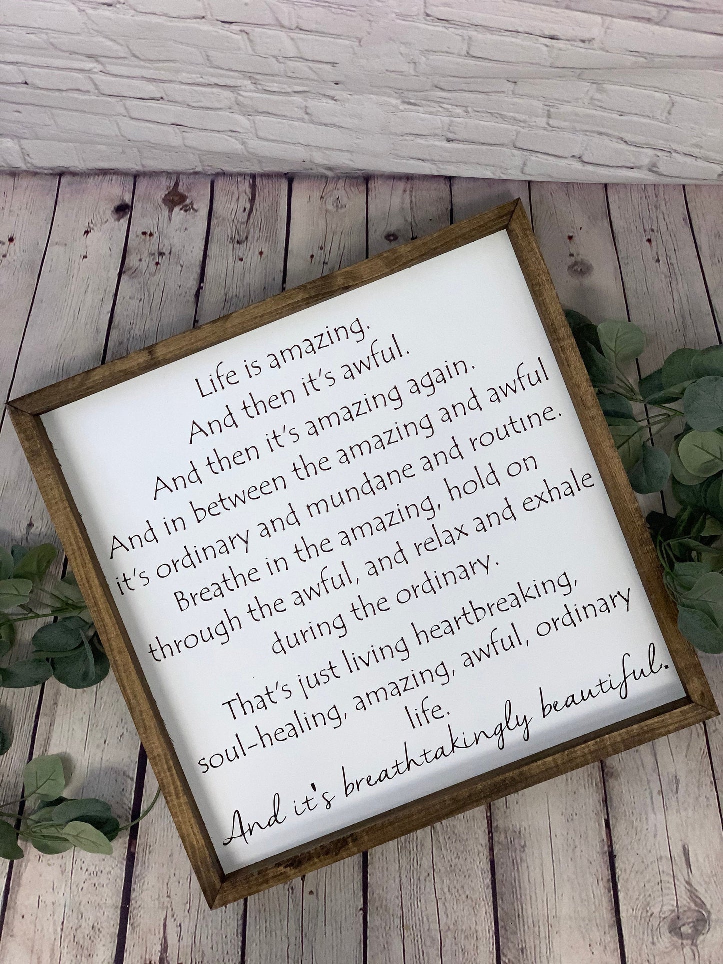 Life Is Amazing | Farmhouse Sign | Living Room Decor | Mourning Gift | Grieving Gift | Inspirational Quote Sign