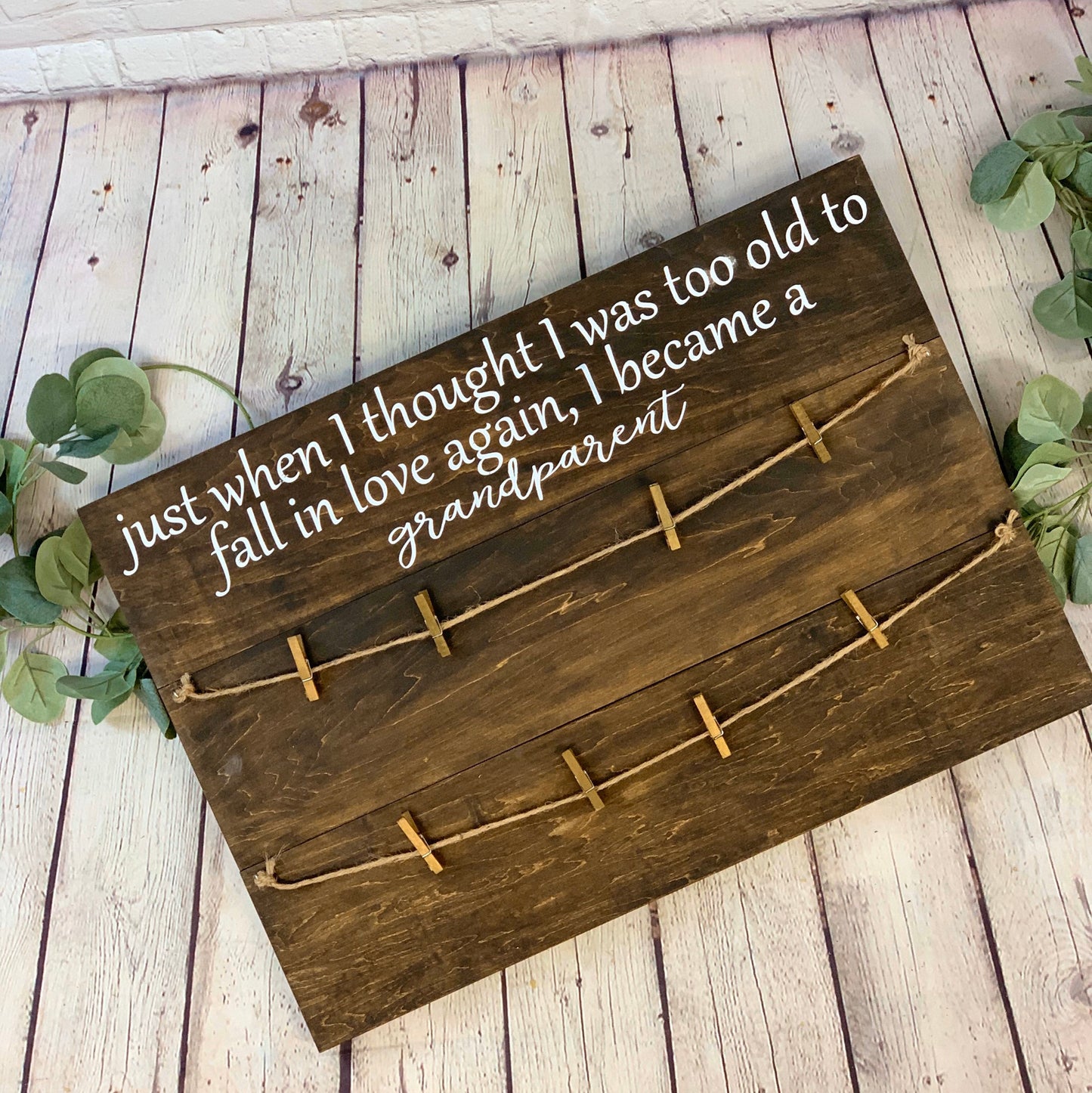 Just When I Thought I was Too Old To Fall In Love Again I Became A Grandparent Photo Holder Sign | Grandparent Gift | Picture Holder | Mother's Day