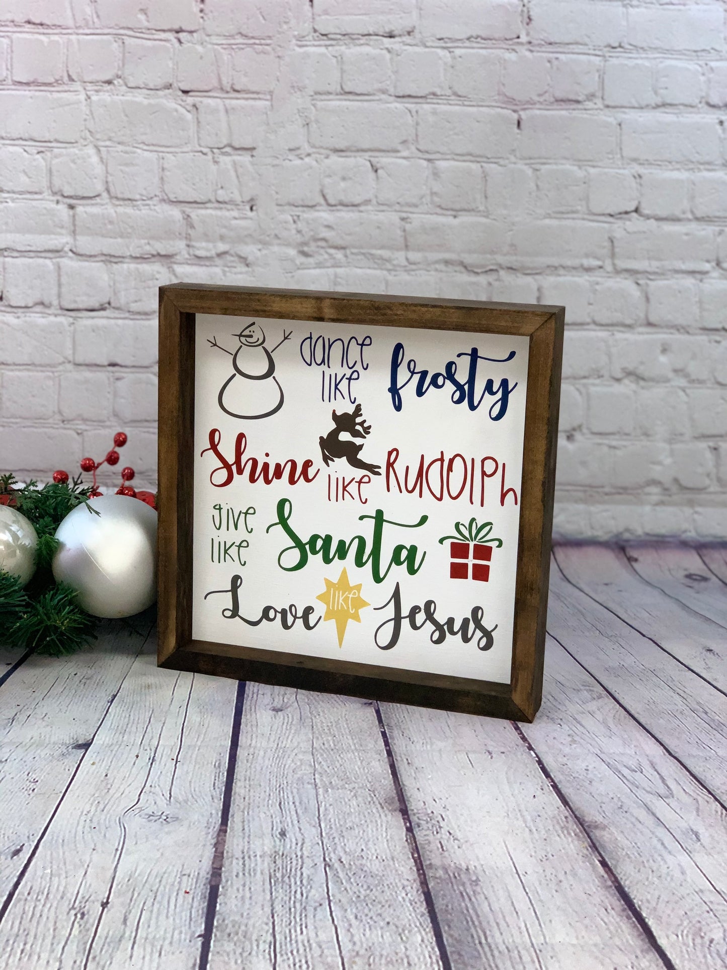 Dance Like Frosty Shine Like Rudolph Give Like Santa Love Like Jesus Framed Sign | Christmas Farmhouse Sign | Christmas Decor