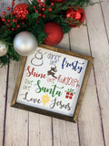 Dance Like Frosty Shine Like Rudolph Give Like Santa Love Like Jesus Framed Sign | Christmas Farmhouse Sign | Christmas Decor