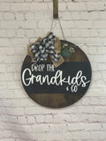 Drop the Grandkids and Go Front Door Sign | Front Door Decor | Round Door Sign | Door Hanger | Grandparent Gift | Mother's Day