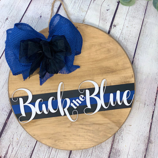 Back the Blue Front Door Sign | Front Door Decor | Round Door Sign | Door Hanger | Police Gift | Police Wife Gift