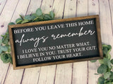 Before You Leave This Home Farmhouse Sign | Living Room Decor | Family Farmhouse Sign | Inspirational Quote Sign